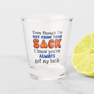 Verre A Shot Même si je ne suis pas de ton sac, je sais que tu