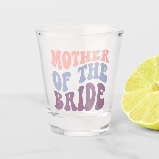 Verre A Shot Mère de la mariée mariée mariée mariage (Devant)