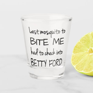 Verre A Shot Moustique ivre   Citation de l'Humour d'alcool pou