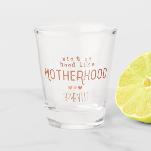 Verre A Shot N'Aint Pas De Hotte Comme La Mère