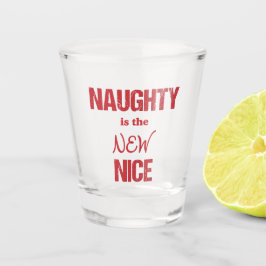 Verre A Shot Naughty est le New Nice
