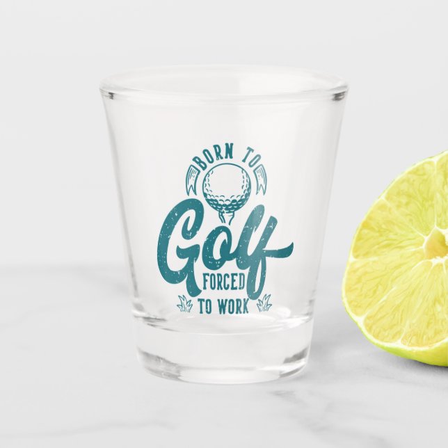 Verre A Shot Né au golf forcé au travail (Devant)