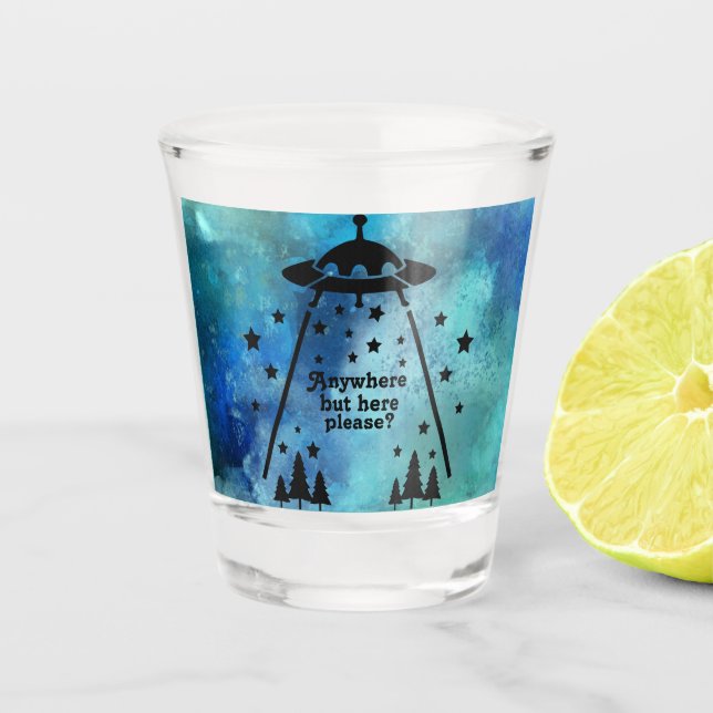 Verre A Shot N'importe où mais ici Alien (Devant)