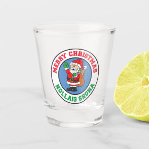 Verre A Shot Nollaig Shona Irish Christmas Santa Shot Glass