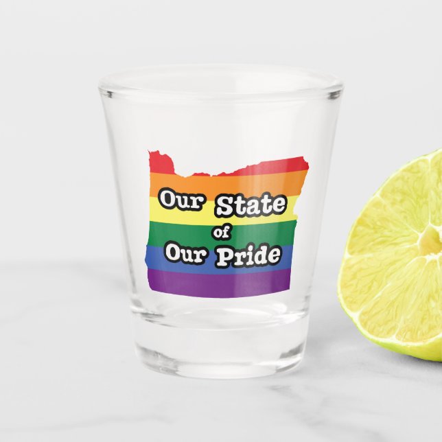 Verre A Shot Notre État de notre fierté| Oregon (Devant)