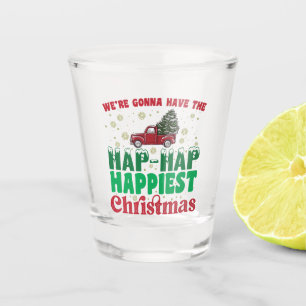 Verre A Shot Nous allons avoir le plus heureux Noël