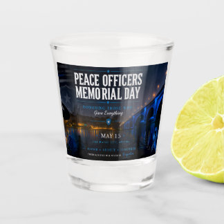 Verre A Shot Peace Officers Memorial Day London Bridge