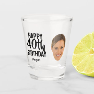 Verre A Shot Photo de visage personnalisée drôle pour les 40 an