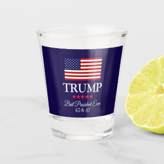VERRE A SHOT PRÉSIDENT DONALD TRUMP MEILLEUR PRÉSIDENT JAMAIS 