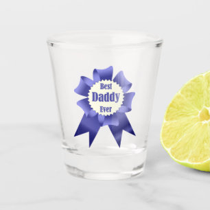 Verre A Shot Prix Best Daddy Ever pour le Père