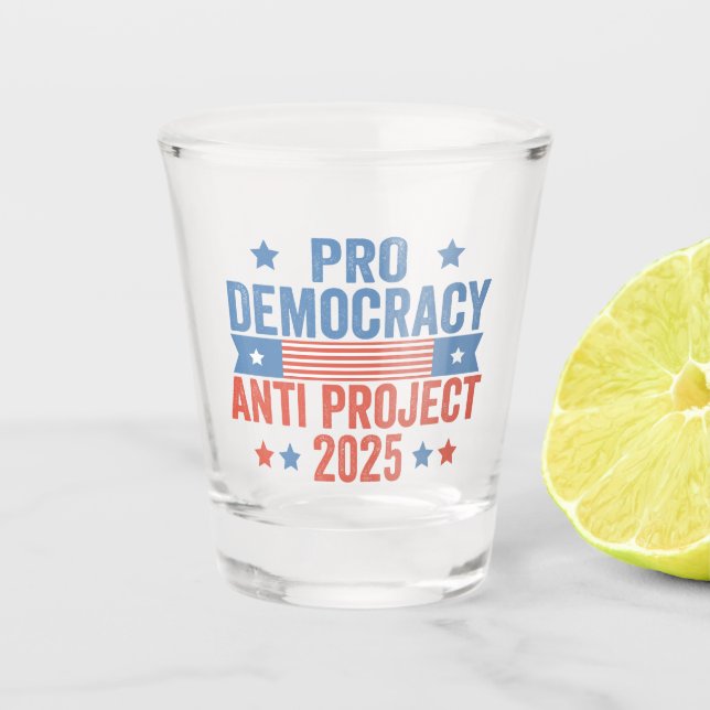 Verre A Shot Pro Democracy Anti Project 2025 Trump républicain (Devant)