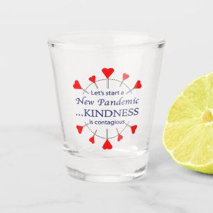Verre A Shot Promouvoir la gentillesse