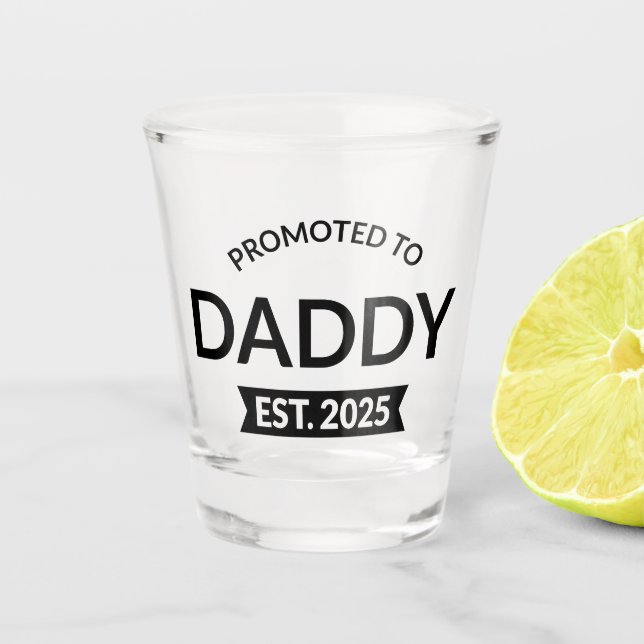 Verre A Shot Promu À Daddy Est. 2025 II (Devant)