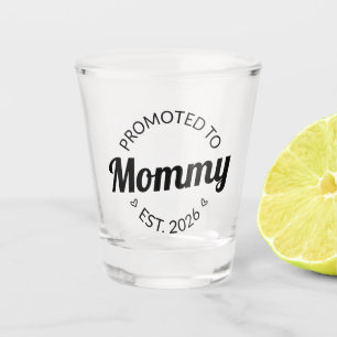 Verre A Shot Promu À Mommy Est. 2026 I
