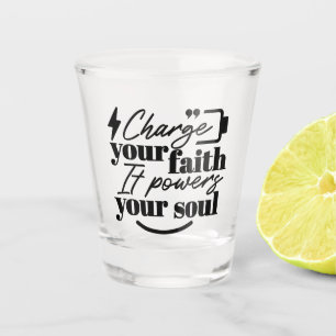 Verre A Shot Rechargez Votre Foi – Citation Inspirante Chrétien