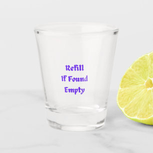 Verre A Shot Remplissez si trouvé vide sur un