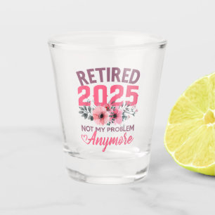 Verre A Shot Retraitée 2025 Fleur Rétro Féminin, Retraite 2025