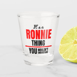 Verre A Shot Ronnie, tu ne comprendrais pas le nom