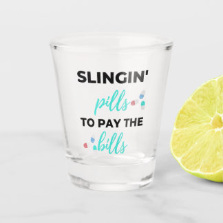 Verre A Shot Slingin' Pills To Pay The Bills 2