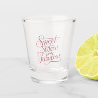 Verre A Shot Sweet sixteen