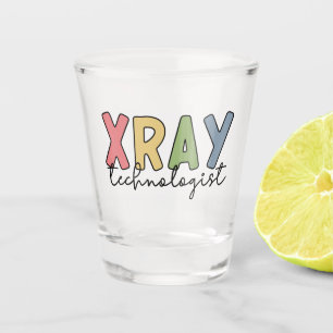 Verre A Shot Technologue Xray Radiologie Technologie X Cadeaux