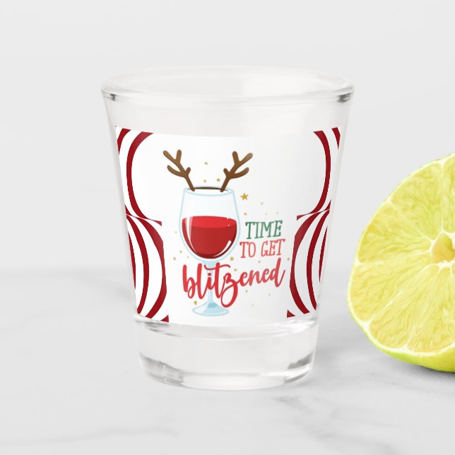 Verre A Shot “Time to Get Blitzened” Shot Glass (Devant)