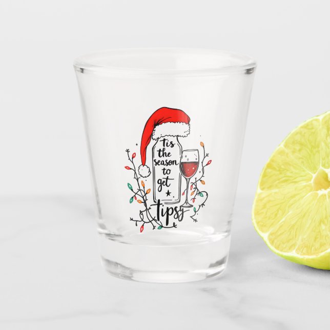 Verre A Shot 'Tis The Season to Get Tipsy  (Devant)