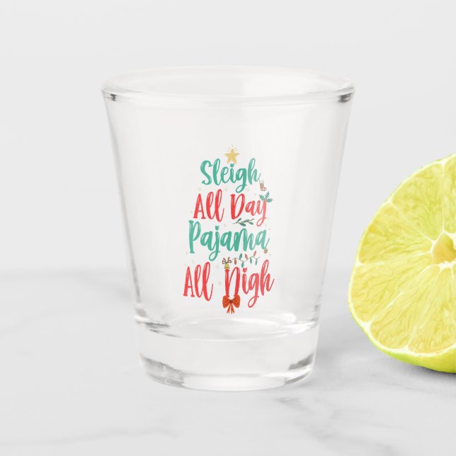 Verre A Shot traîneau toute la journée Pyjama Toute la nuit Drô (Devant)