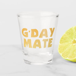 Verre A Shot Verre à shot G'Day Mate