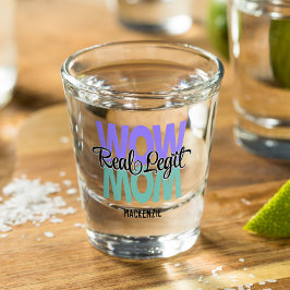 Verre A Shot Vraie Legs Wow Maman Imprimer