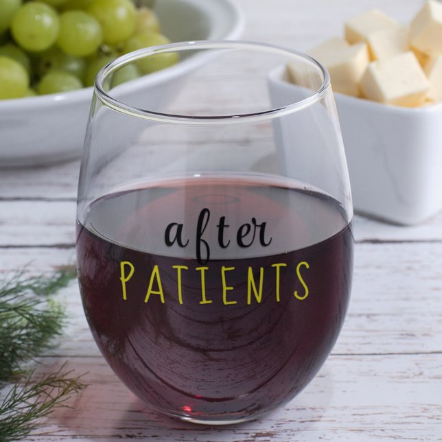 Verre À Vin Sans Pied "Après les PATIENTS" Professionnels de la santé (Créateur téléchargé)