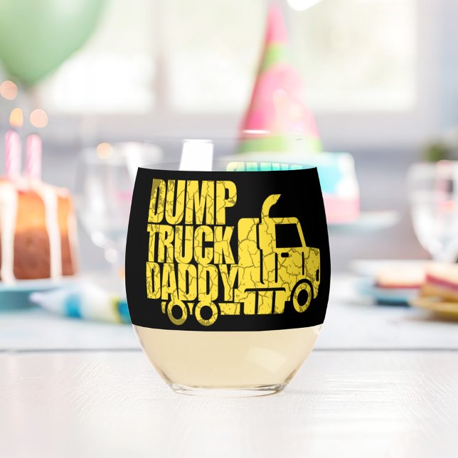 Verre À Vin Sans Pied Dump Truck papa (Dump Truck Daddy Stemless Wine Glass)