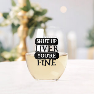 Verre À Vin Sans Pied Ferme-la foie tu vas bien