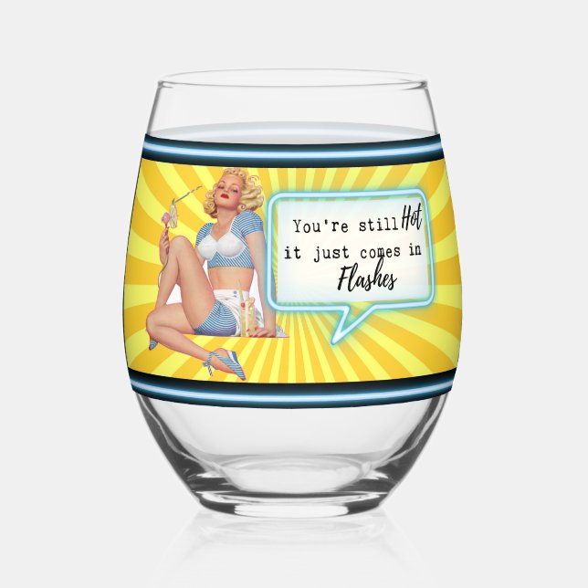 Verre À Vin Sans Pied Funny Wineglass Best Friend Gift "Hot Flash" (Recto)