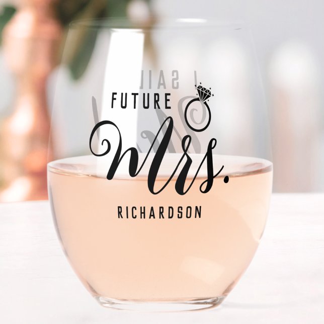 Verre À Vin Sans Pied Future Mme la mariée, Cadeau de fiançailles person (Créateur téléchargé)