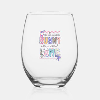 Verre À Vin Sans Pied It's Not About The Bunny Christian Jesus Lamb Bibl