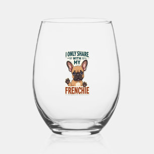 Verre À Vin Sans Pied Je ne partage qu'avec mon Frenchie Vintage French