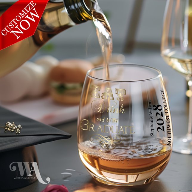 Verre À Vin Sans Pied Mangez Boire et être le Diplômé (easy to customize)