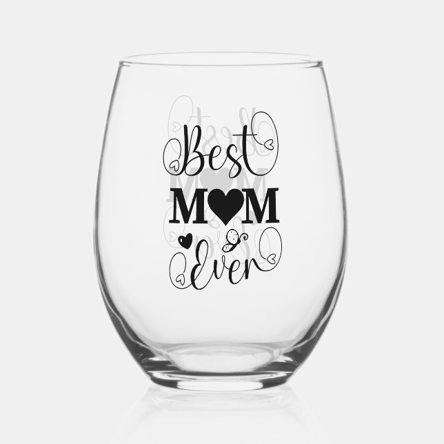 Verre À Vin Sans Pied Meilleure maman jamais avant et arrière Script (Recto)