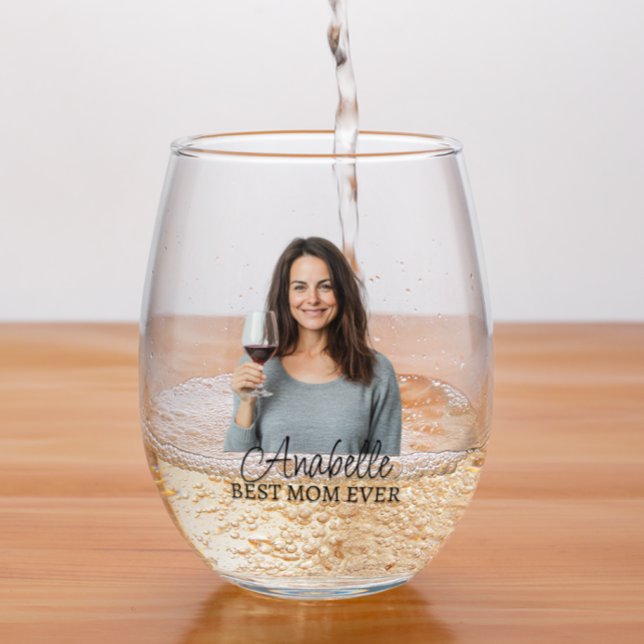 Verre À Vin Sans Pied Nom photo personnalisé Best Mom Ever Cadeau (Créateur téléchargé)