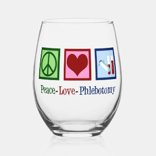 Verre À Vin Sans Pied Peace Love Phlebotomy mignon Phlebotomiste