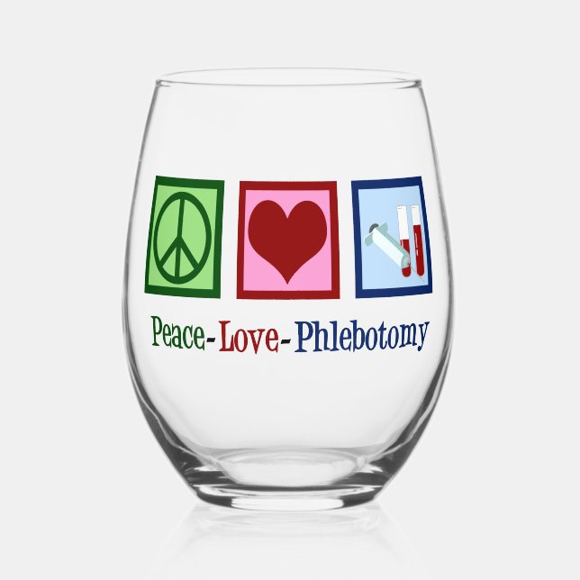 Verre À Vin Sans Pied Peace Love Phlebotomy mignon Phlebotomiste (Recto)