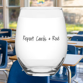 Verre À Vin Sans Pied Report Cards & Rosé Personalized Funny Teacher 
