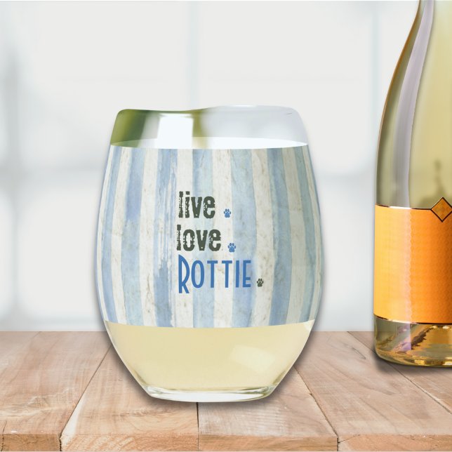 Verre À Vin Sans Pied Rottie Maman Live Love Pawprint (Curl up with your Rottie and a glass of wine...relax)