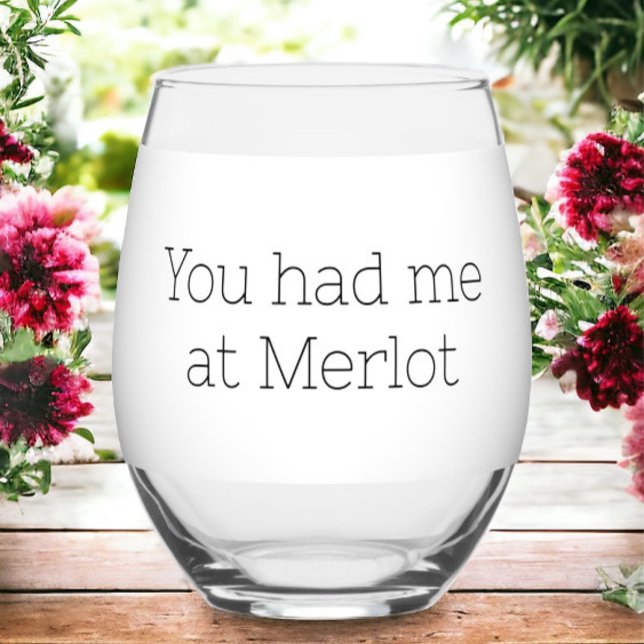 Verre À Vin Sans Pied Vous m'avez eu chez Merlot Funny (Créateur téléchargé)
