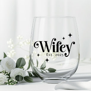 Verre À Vin Sans Pied Wifey Est année n'importe quelle couleur élégante 