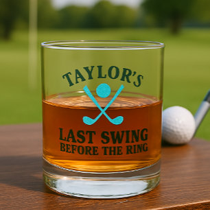 Verre À Whisky Dernier Swing Avant Le Bachelor De Golf Ring