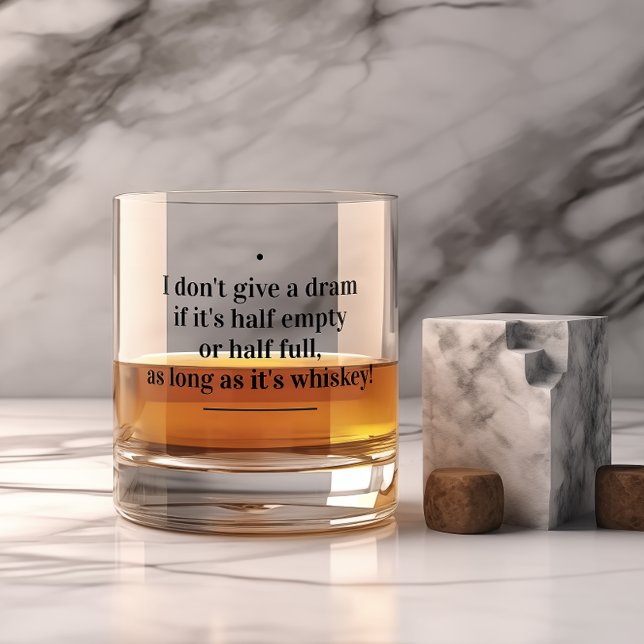 Verre À Whisky Je ne donne pas de dram - Citation drôle (Créateur téléchargé)