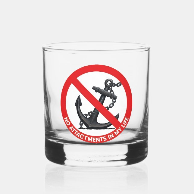Verre À Whisky No attachments in my life (Recto)