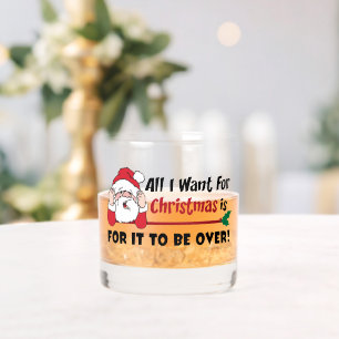 Verre À Whisky Tout ce que je veux pour Noël Bah Humbug Funny